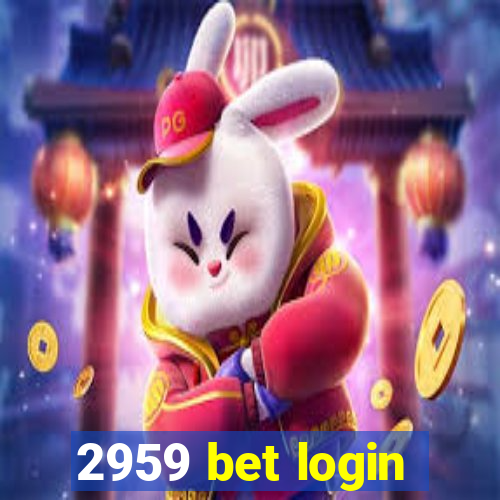 2959 bet login